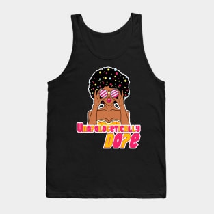 unapologetically dope Tank Top